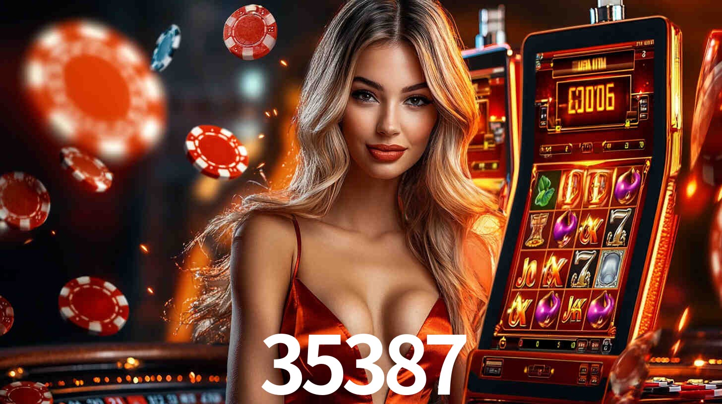 Sinta a adrenalina dos jogos de cassino com 35387